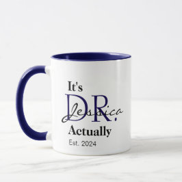 Taza Es el Dr. [Nombre Personalizado] Año Estimado