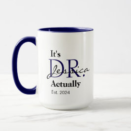Taza Es el Dr. [Nombre personalizado] Est. Año
