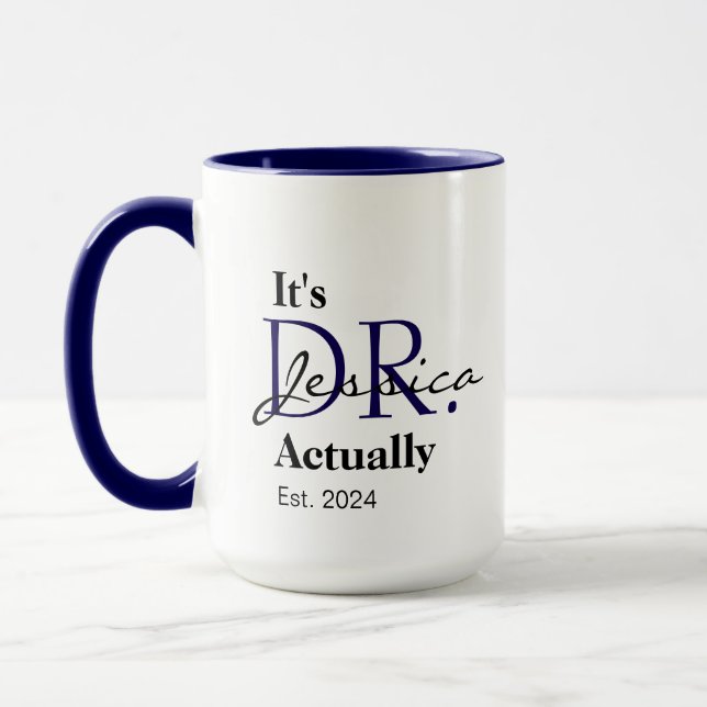 Taza Es el Dr. [Nombre personalizado] Est. Año (Izquierda)