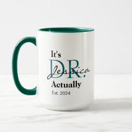Taza Es el Dr. [Nombre personalizado] Est. Año