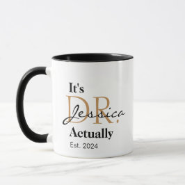 Taza Es el Dr. [Nombre personalizado] Est. Año