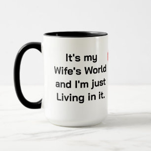Taza Es el mundo de mi esposa