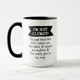 Taza Es gracioso que no soy torpe.