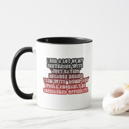 Taza Es gracioso solo decir una cita ofensiva café rojo