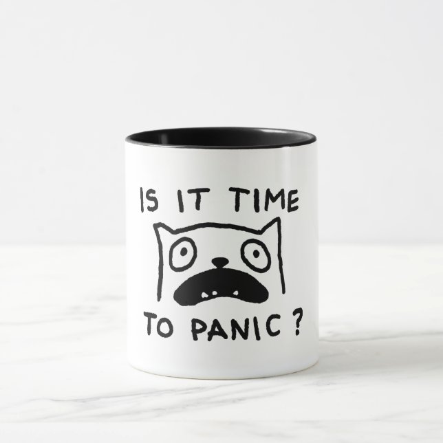 Taza ¿Es hora de entrar en pánico (Centro)