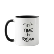"Es hora de relajarse" Mug
