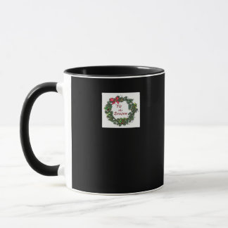 Taza Es La Temporada Corona de Navidad