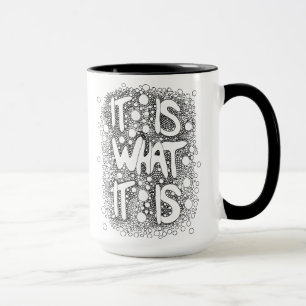 Taza Es lo que es, Word Art Coffee Mug