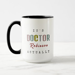 Taza Es MÉDICO [Nombre personalizado] En realidad es en
