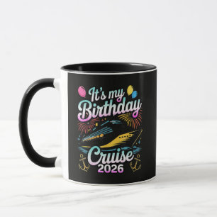 Taza Es mi crucero de cumpleaños 2026 Crucero de cumple