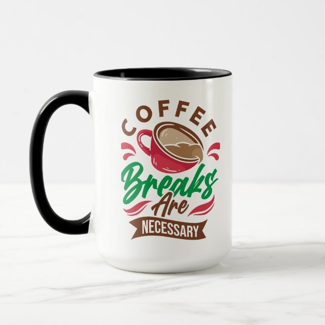 Taza Es necesario romper el café (Izquierda)
