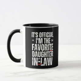 Taza es oficial que soy la hija favorita de la ley