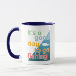 Taza Es un buen día para ir a pescar