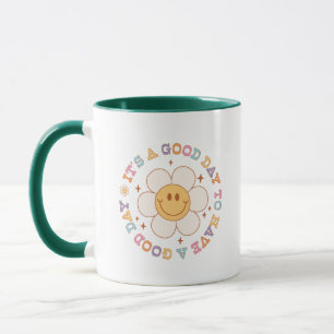 Taza Es un buen día para tener un buen día