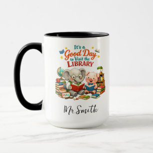 Taza Es un Buen Día para Visitar la Biblioteca Person