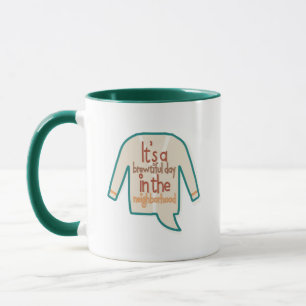 Taza Es un día hermoso en el barrio