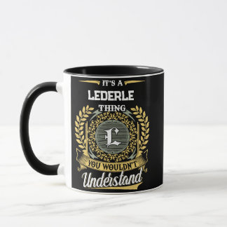 Taza Es una cosa de LEDERLE que no entenderías