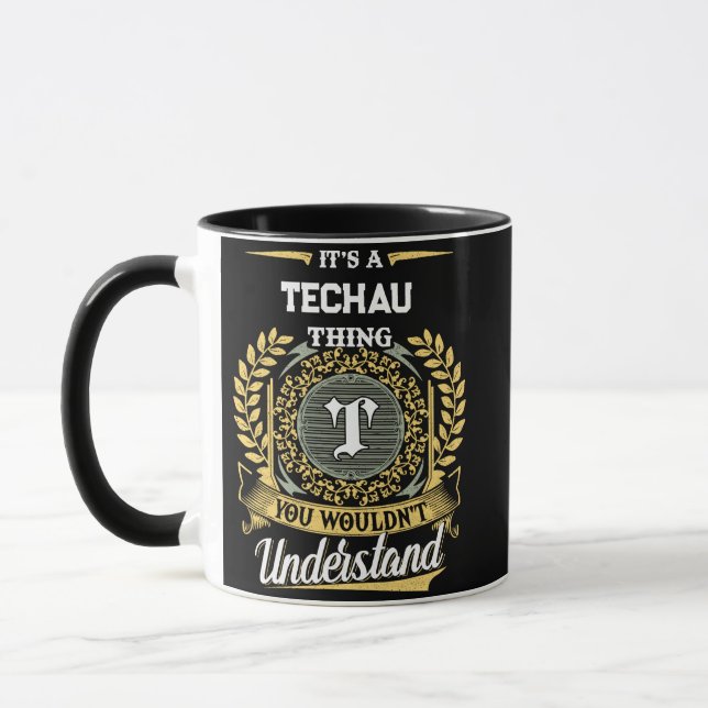 Taza Es una Cosa de TECHAU que No Entenderías (Izquierda)