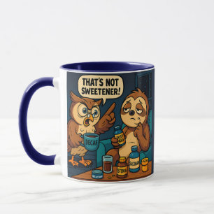 Taza Eso no es dulzante - Funny Coffee Design