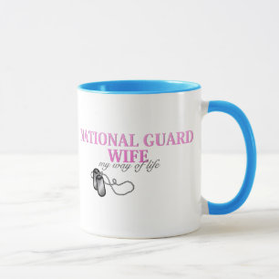 Taza Esposa del Guardia Nacional, mi manera de vida