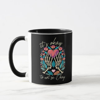 Taza Está bien no estar bien - Skeleton manos con coraz