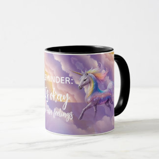 Taza Está bien tener sentimientos Unicornio Brillante c