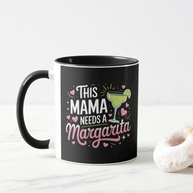 Taza Esta mamá necesita una Margarita - Margarita Mama (Con donut)