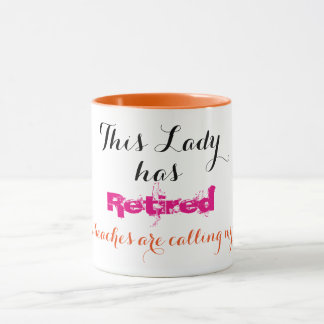 Taza Esta señora se ha retirado -