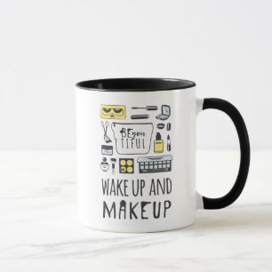 Taza Está usted Tiful que los despiertan y maquillaje