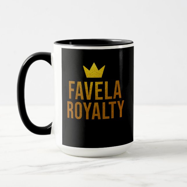 Taza Estampa Hip Hop - Favela Royalty -  (Izquierda)