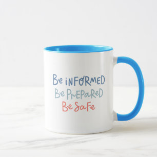Taza Estar Informado De Estar Preparados Para Ser Segur