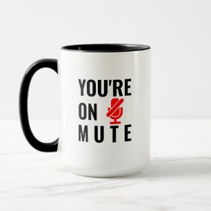 Taza Estás en silencio.