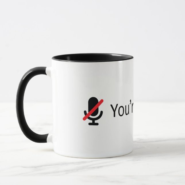 Taza Estás mudo. Mug. (Izquierda)