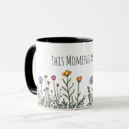 Taza "Este momento importa" Mentalidad Cerámica Mug