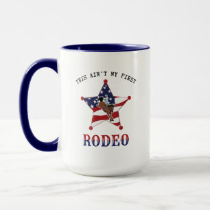 Taza Este no es mi primer RODEO