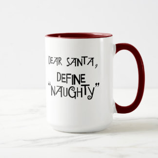 Taza Estimado Santa, define "travieso "
