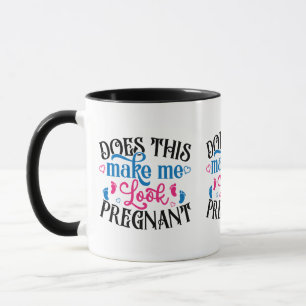 Taza ¿Esto Me Hace Mirar Embarazada?