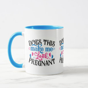 Taza ¿Esto Me Hace Mirar Embarazada?