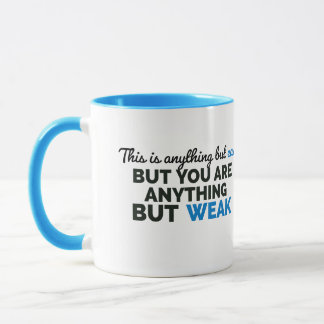 Taza Esto no es fácil, pero no eres nada menos que