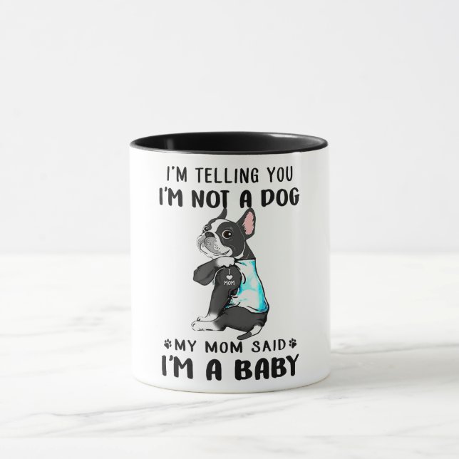 Taza Estoy Diciendo Que No Soy Un Perro Mi Mamá Dijo Qu (Centro)