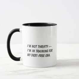 Taza Estoy en entrenamiento para mi era libre de deudas