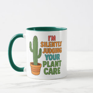 Taza Estoy juzgando silenciosamente el cuidado de tus p