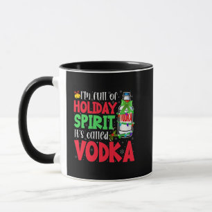 Taza Estoy Lleno de Espíritu Navideño, Se Llama Vodka N