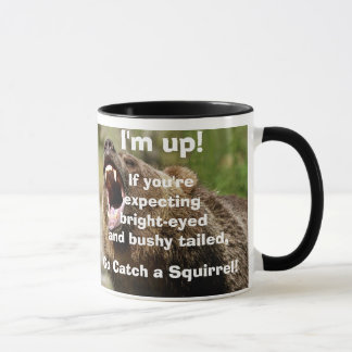 Taza ¡Estoy para arriba!  Si usted es espera de ojos