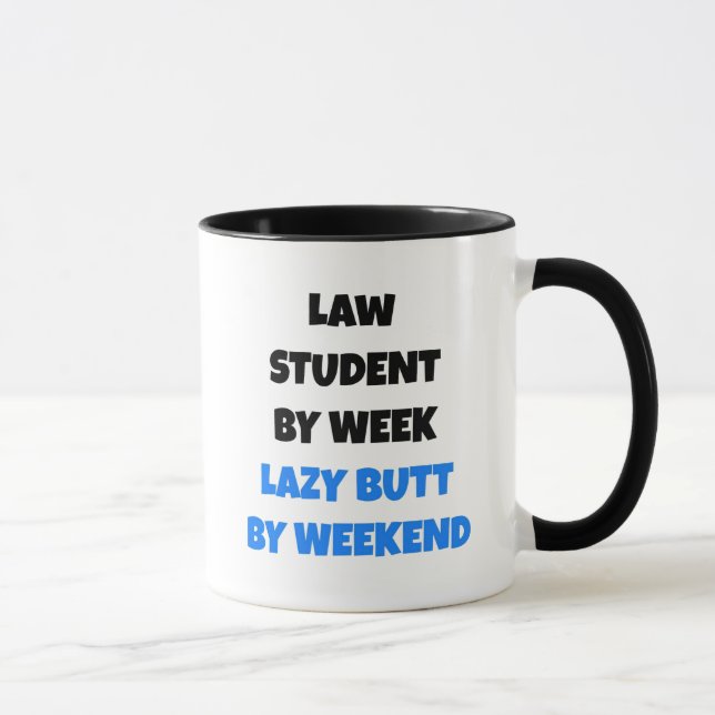 Taza Estudiante de Derecho Lazy Butt (Derecha)