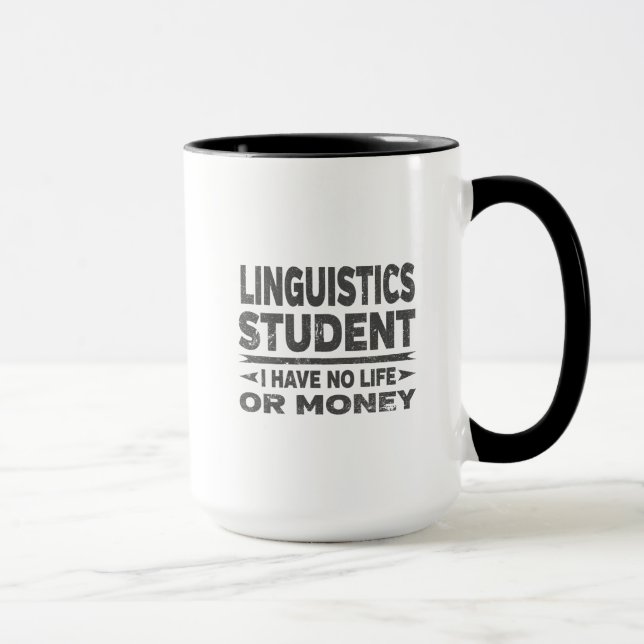 Taza Estudiante de Lingüística sin vida ni dinero (Derecha)
