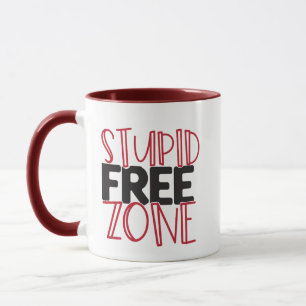 Taza Estúpido Zona Libre Pun Funny Novedad Mug