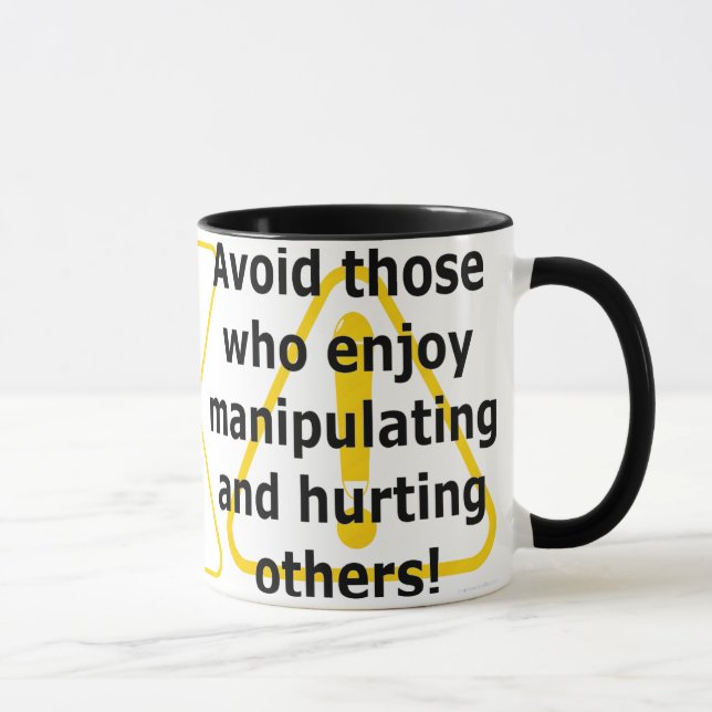 Taza Evitar a los que disfrutan manipulando y lastimand (Derecha)