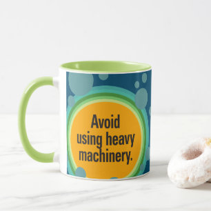 Taza Evitar el uso de maquinaria pesada Burbuja radial