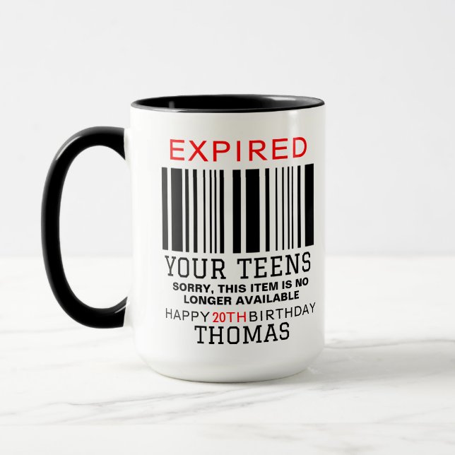 Taza Expired Your Teens  Personalized, 20th Birthday  (Izquierda)